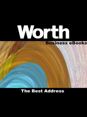 cover image of Worth Business eBooks: The Best Address